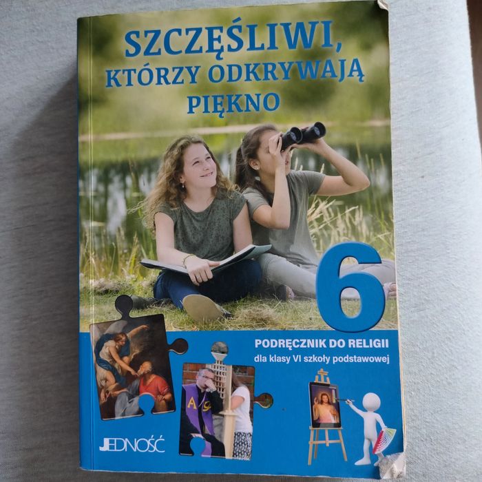 Podręcznik do religii kl. 6 "Szczęśliwi którzy odkrywają piękno"