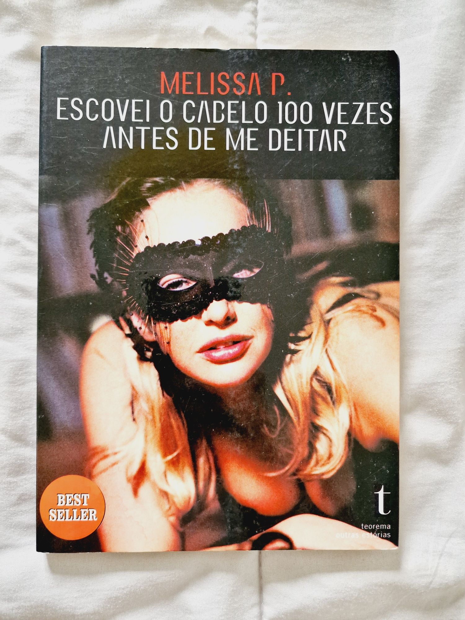 Livro Escovei o cabelo 100 vezes antes de me deitar de Melissa P.