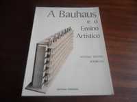 "A Bauhaus e o Ensino Artístico" de António Jacinto Rodrigues