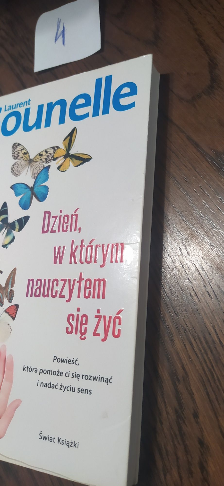 Dzień, w którym nauczyłem się żyć Laurent Gounelle
