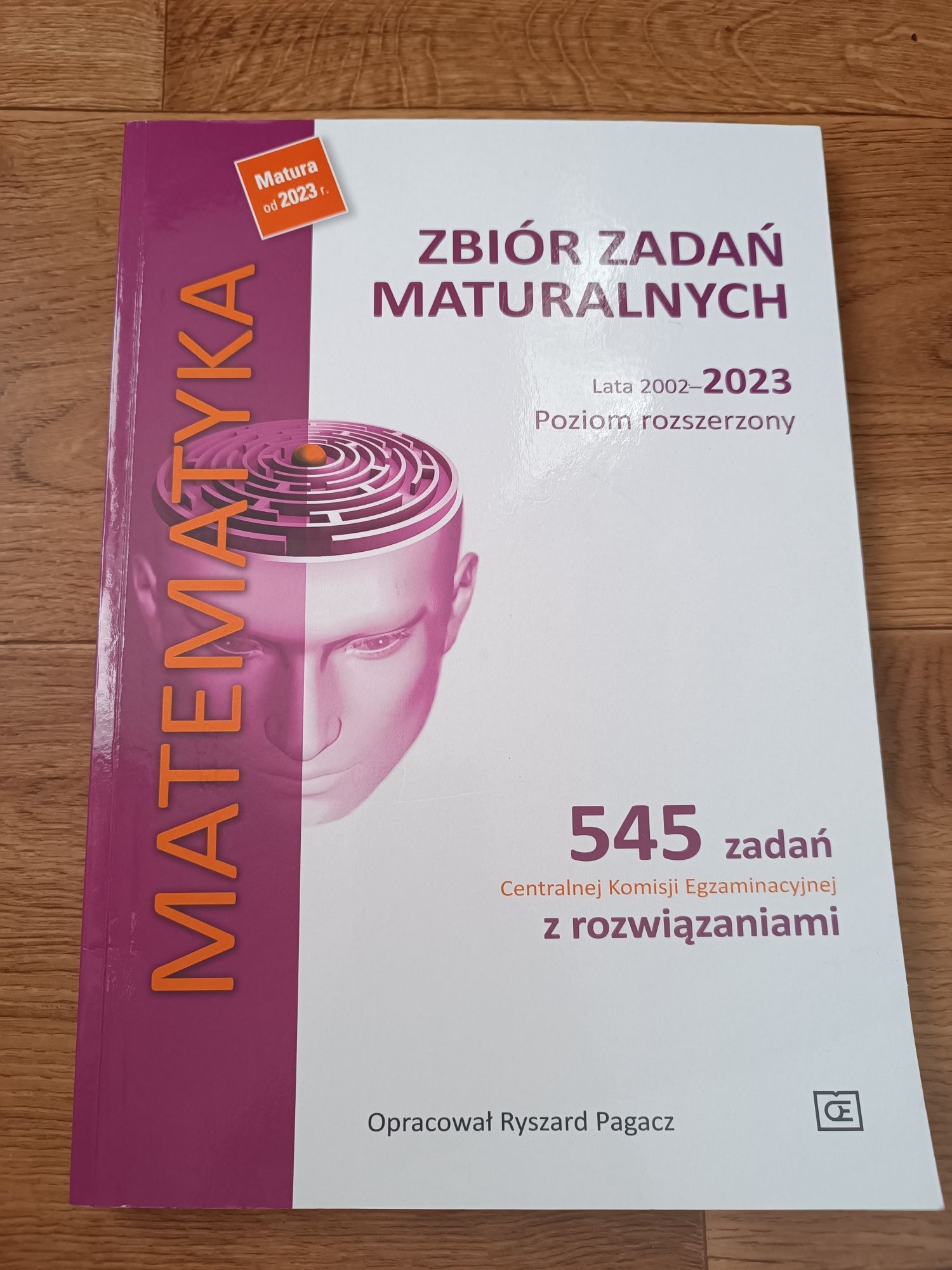 Matematyka. Zbiór zadań maturalnych lata 2002–2023. Poziom rozszerzony
