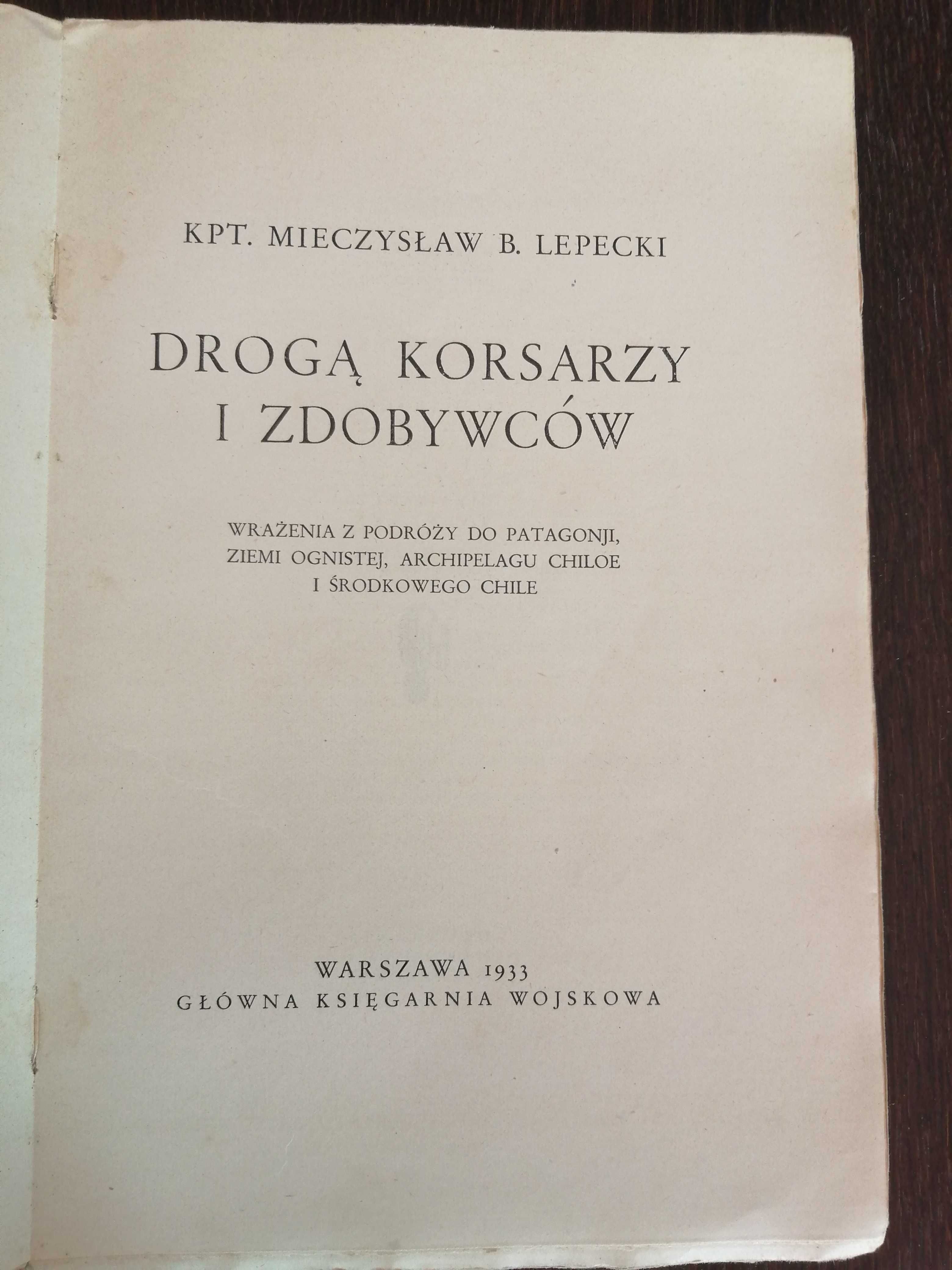 M.B. Lepecki, Drogą korsarzy i zdobywców, 1933