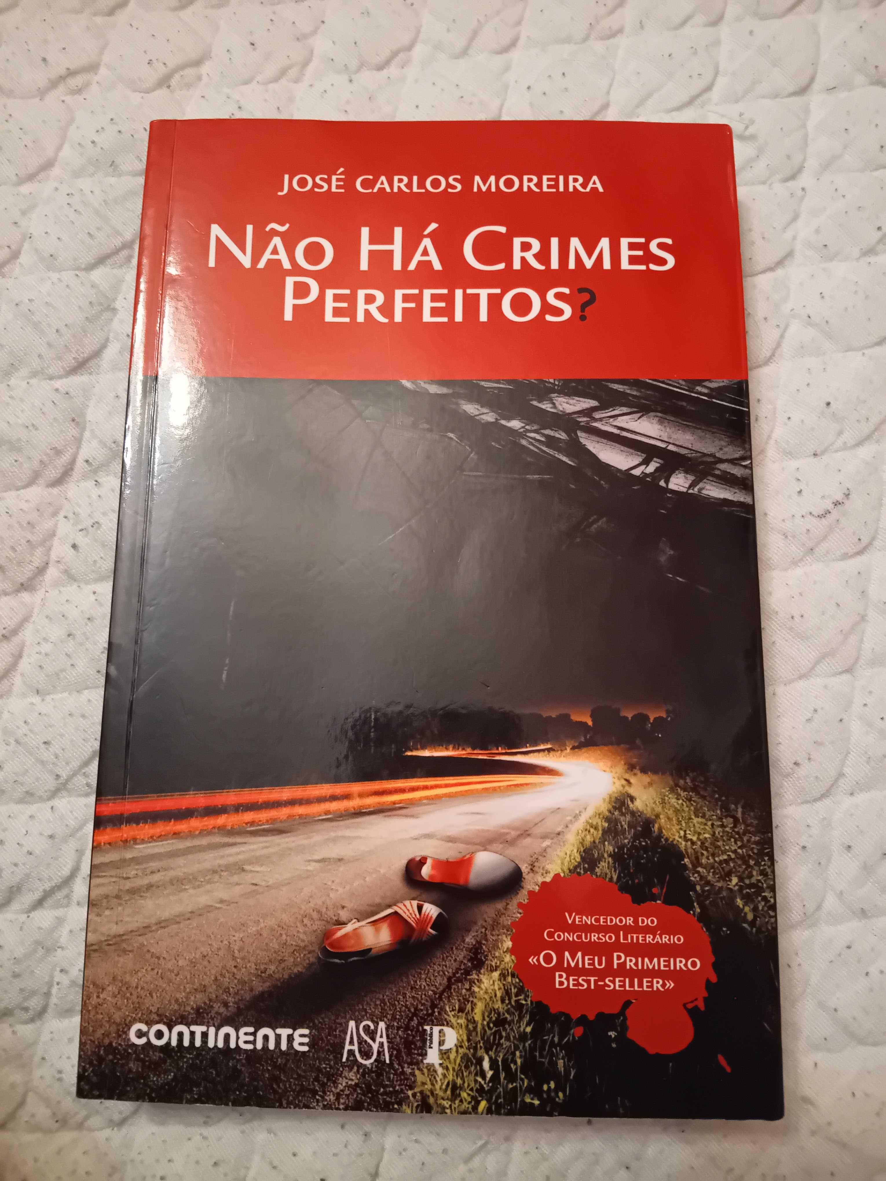 Livro "Não Há Crimes Perfeitos? - José Carlos Moreira
