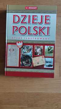 Atlas ilustrowany Dzieje Polski