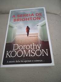 A sereia de Brighton de Dorothy Koomson .