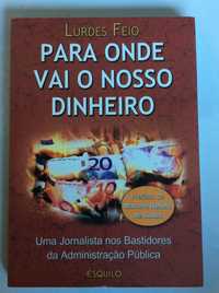 Livro "Para onde vai o nosso dinheiro" de Lurdes Feio