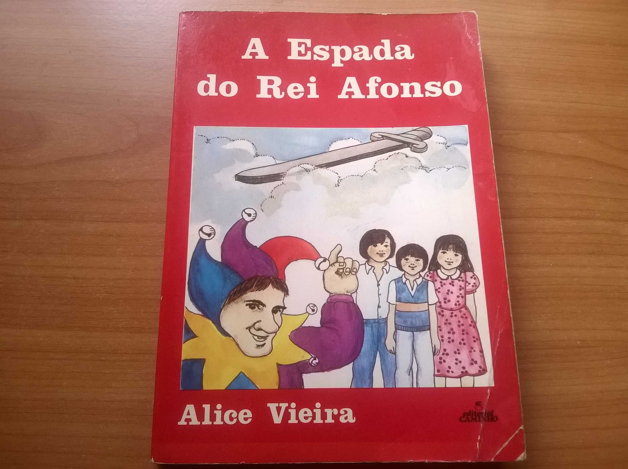 A Espada do Rei Afonso - Alice Vieira
