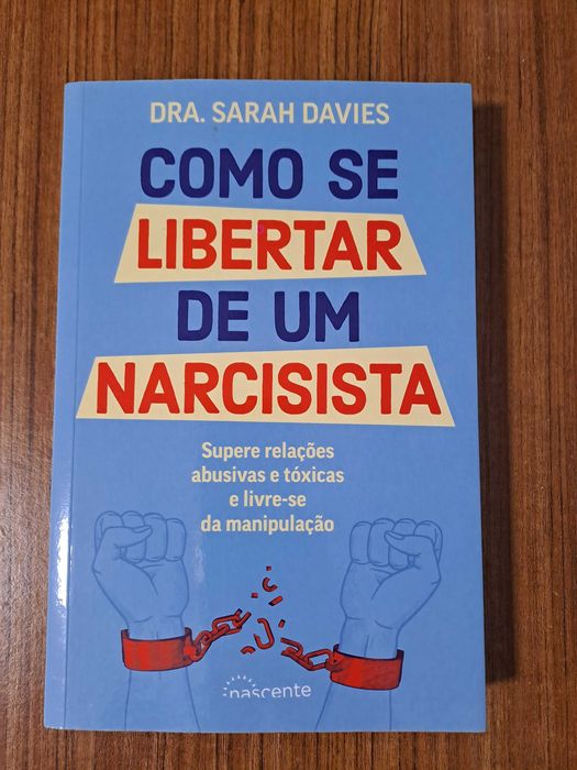 Dra Sarah Davies - Como se libertar de um narcisista