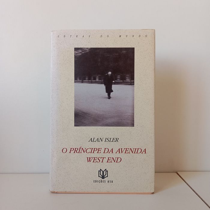 O Príncipe Da Avenida West End - Alan Isler