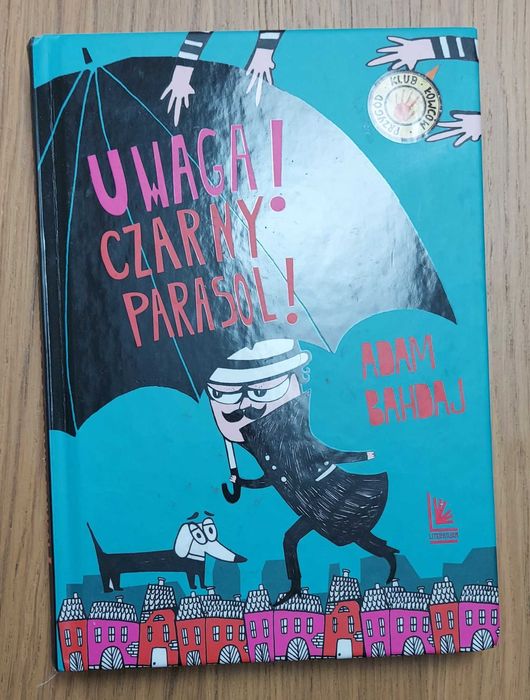 Uwaga! Czarny Parasol! Adam Bahdaj