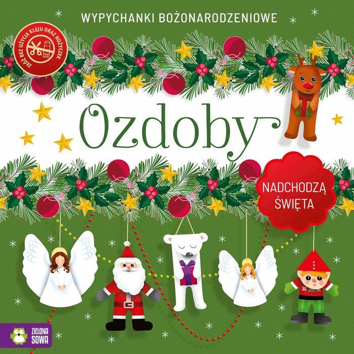 Nadchodzą Święta Ozdoby Wypychanki  Nowa