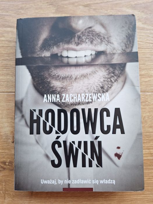 Hodowca świń- Anna Zacharzewska, książka,  kryminał,  thriller.