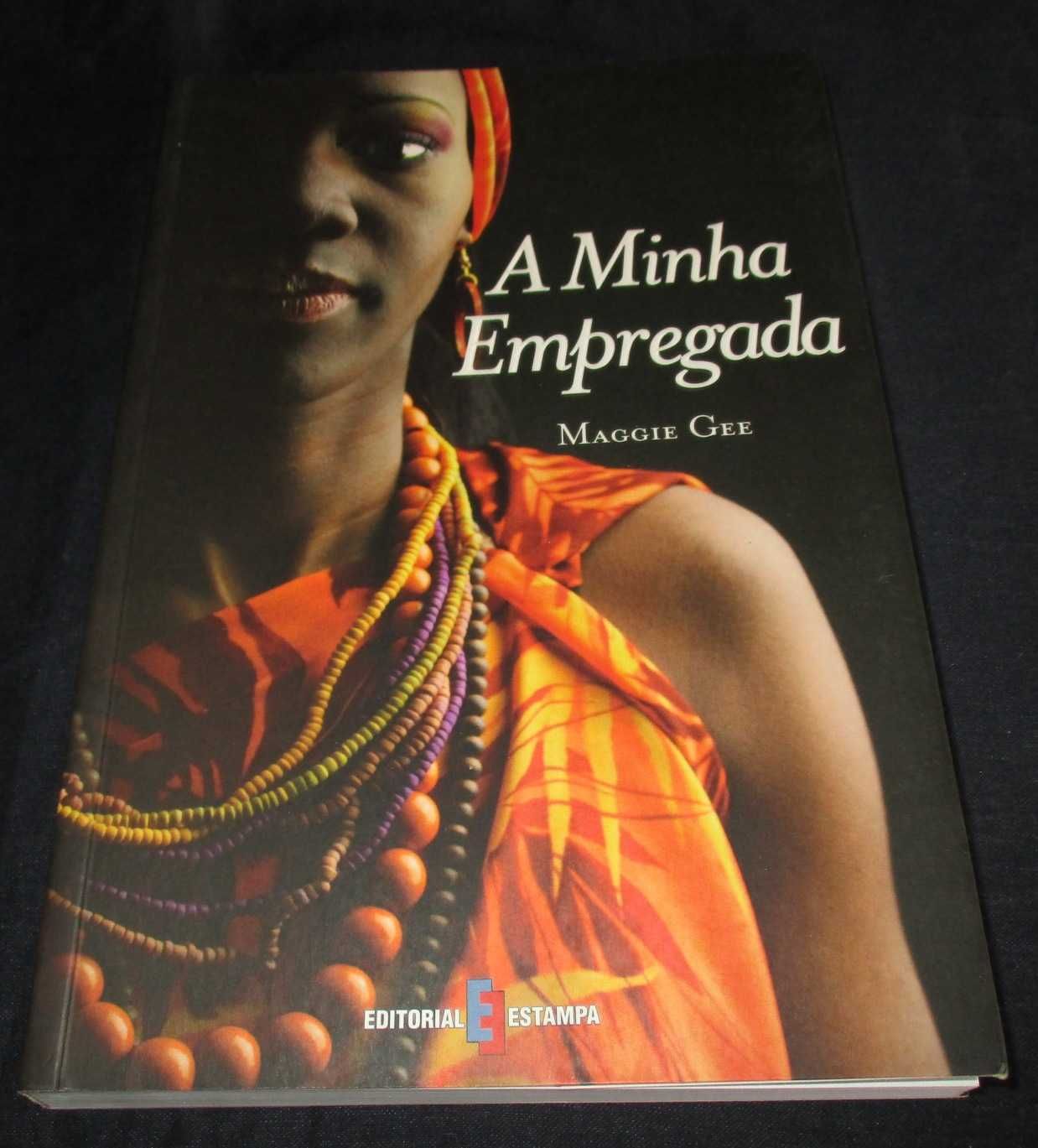 Livro A Minha empregada Maggie Gee