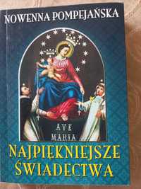 Najpiękniejsze świadectwa -Nowenna Pompejańska