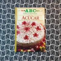 ABC da Cozinha: Tudo Sobre Açúcar