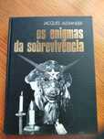 Os enigmas da sobrevivência