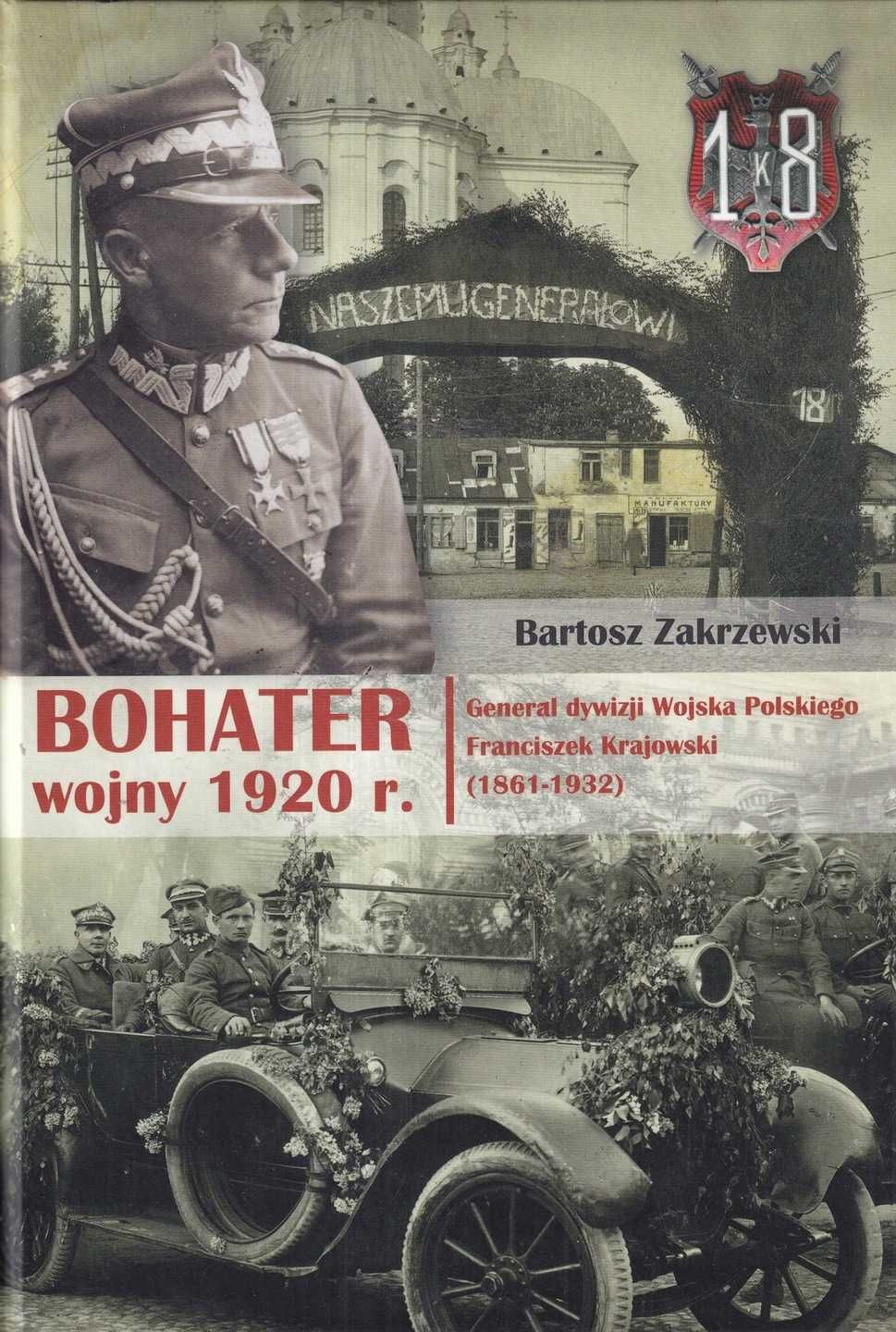 Franciszek Krajewski Generał Dywizji Wojsko Polskie Bohater wojny 1920