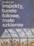 Inspekty Tunele Foliowe Małe Szklarnie Armin Lutz A70558