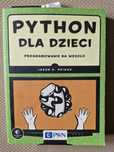 Python dla dzieci Programowanie na wesoło - Jason R. Briggs