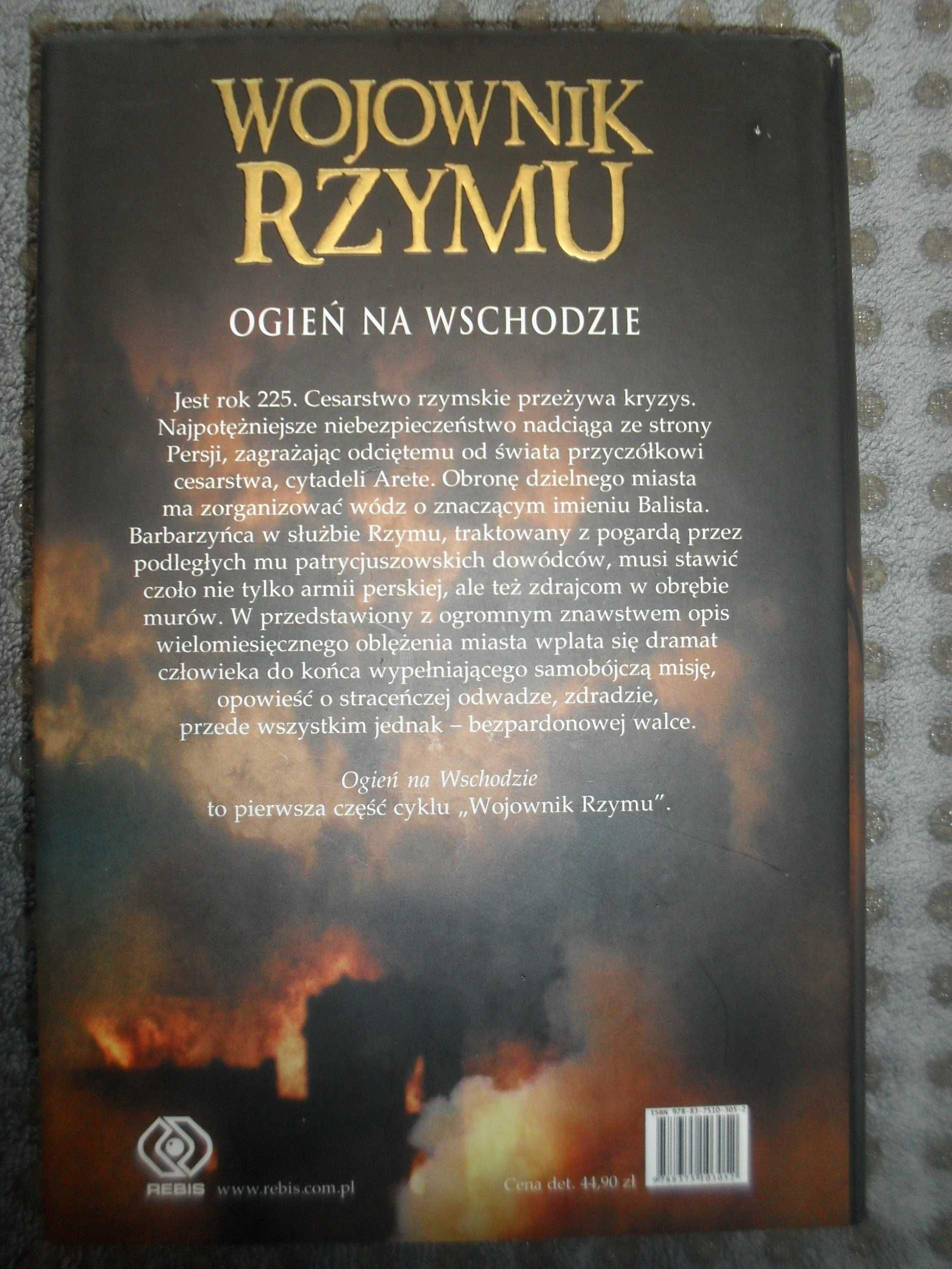 Ogień na wschodzie Wrota kaspijskie Wojownik Rzymu Sidebottom