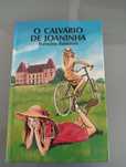 Francine Fontanet	O Calvário de Joaninha	(Circulo de Leitores)*