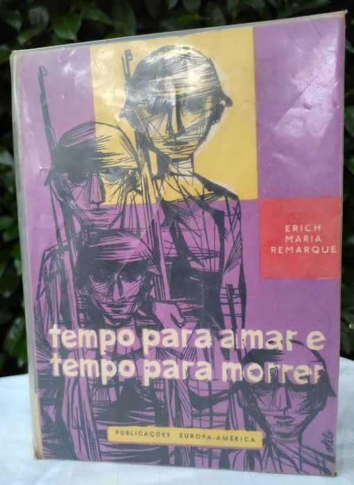 Tempo para amar e tempo para morrer (Erich Maria Remarque)