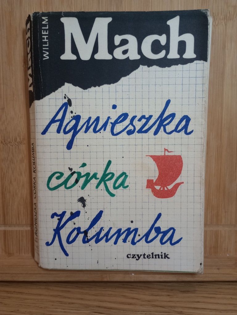 Agnieszka córka Kolumba. Wilhelm Mach