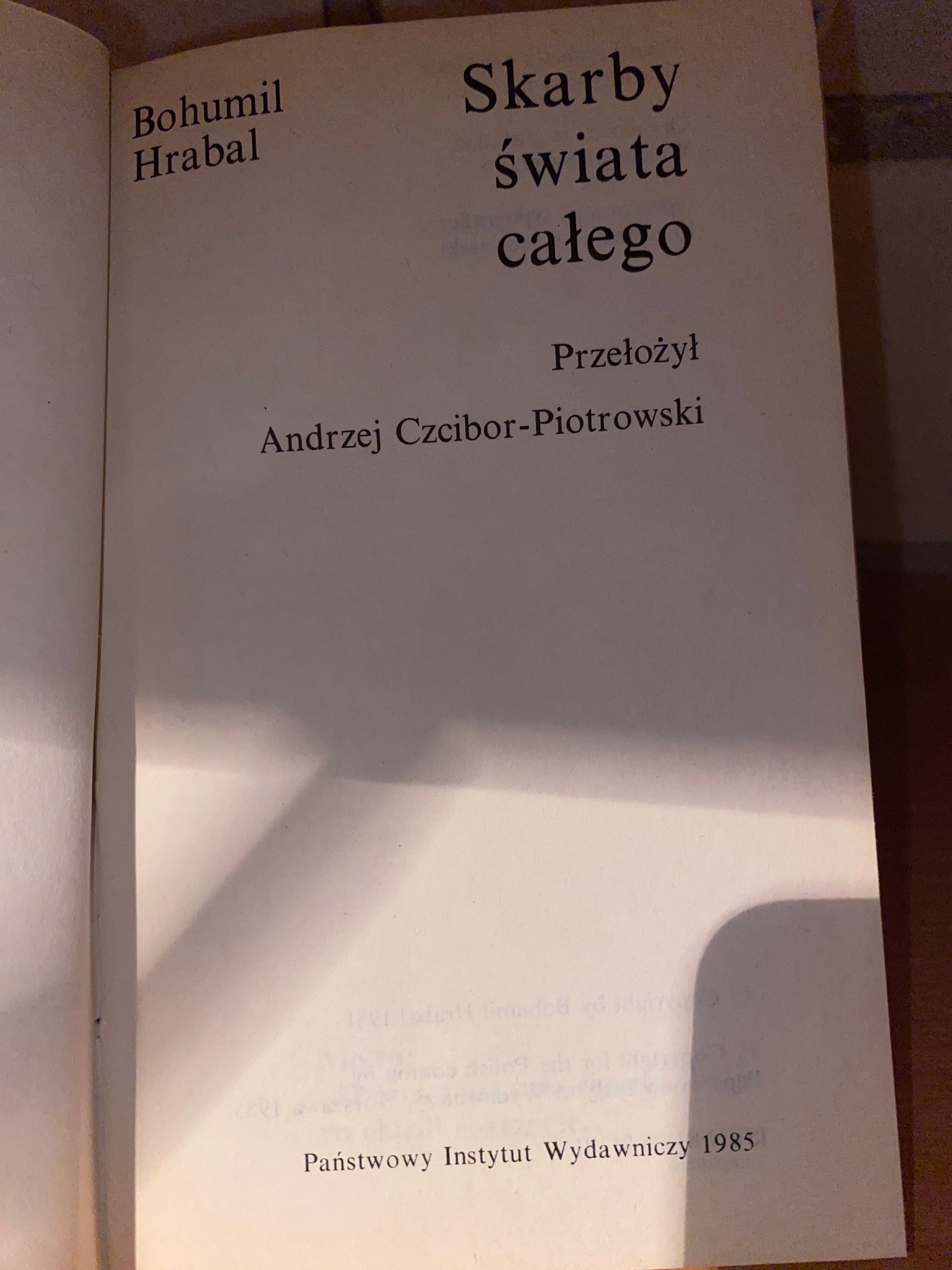 Bohumil Hrabal - Skarby Świata całego