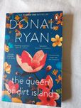 The queen of dirt island (Donal Ryan)