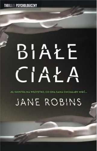 Białe ciała - Jane Robins