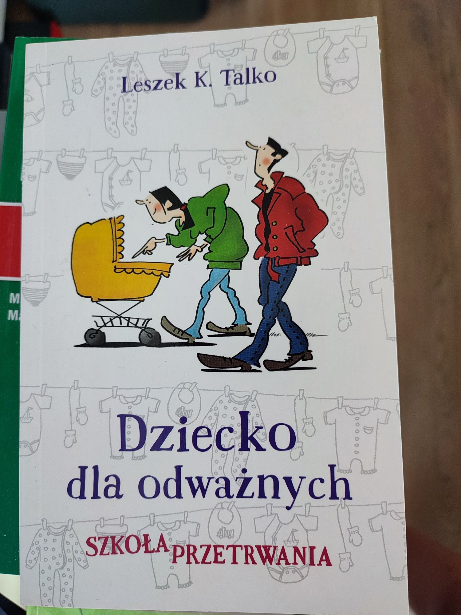 Dziecko dla odwaznych Leszek Talko