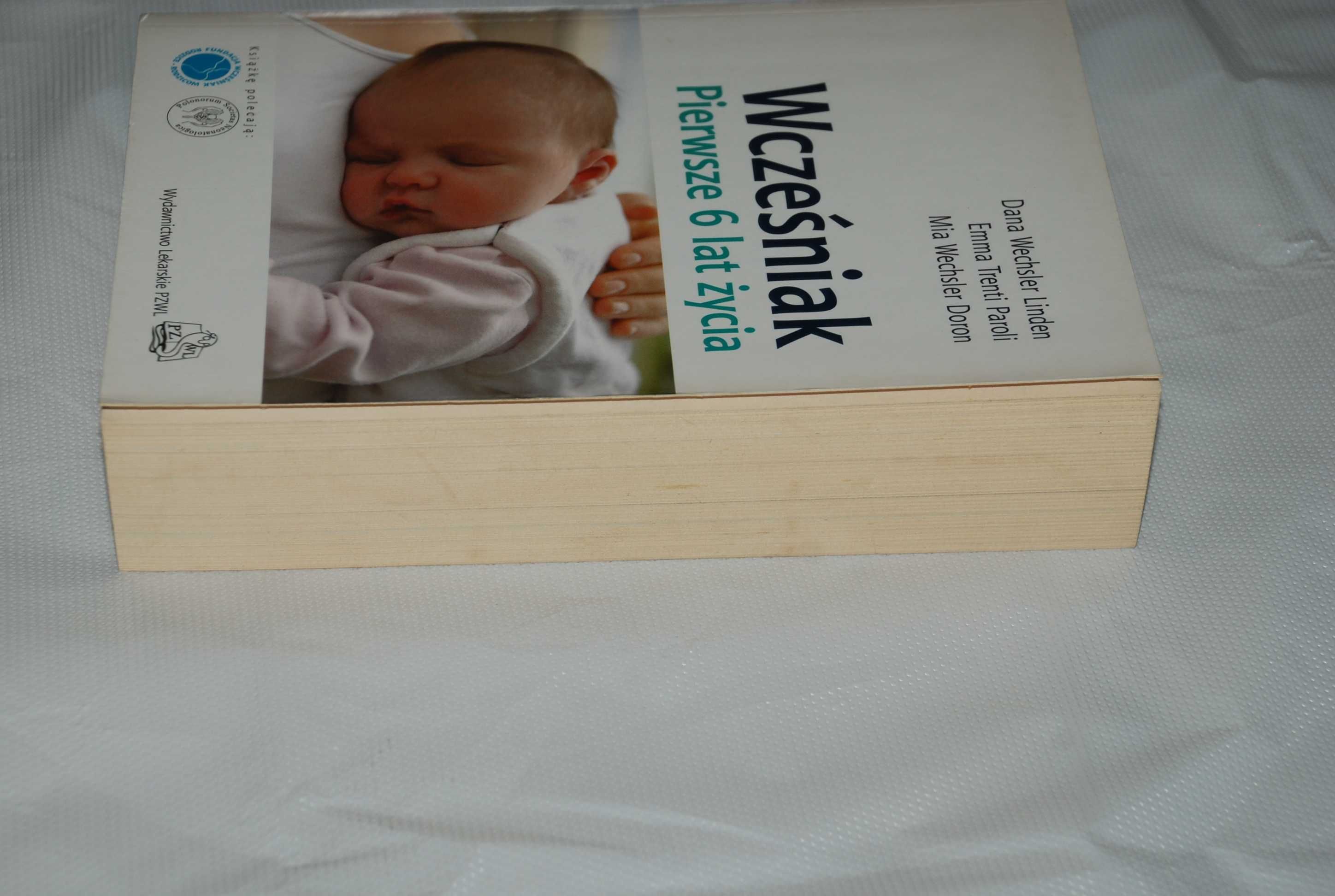 Wcześniak pierwsze 6 lat życia - Dana Wechsler Linden bdb!