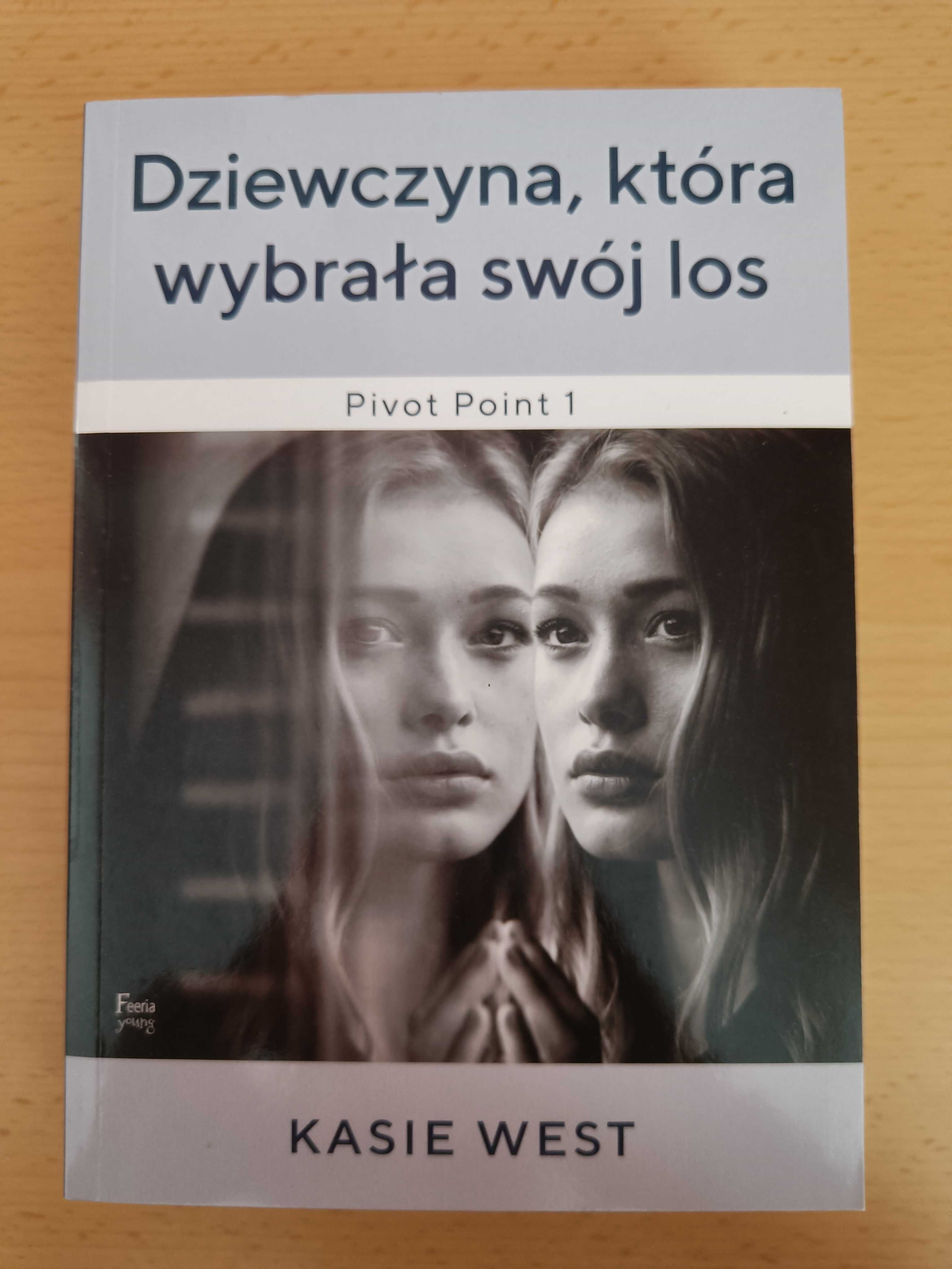 Dylogia "Pivot Point" Kasie West