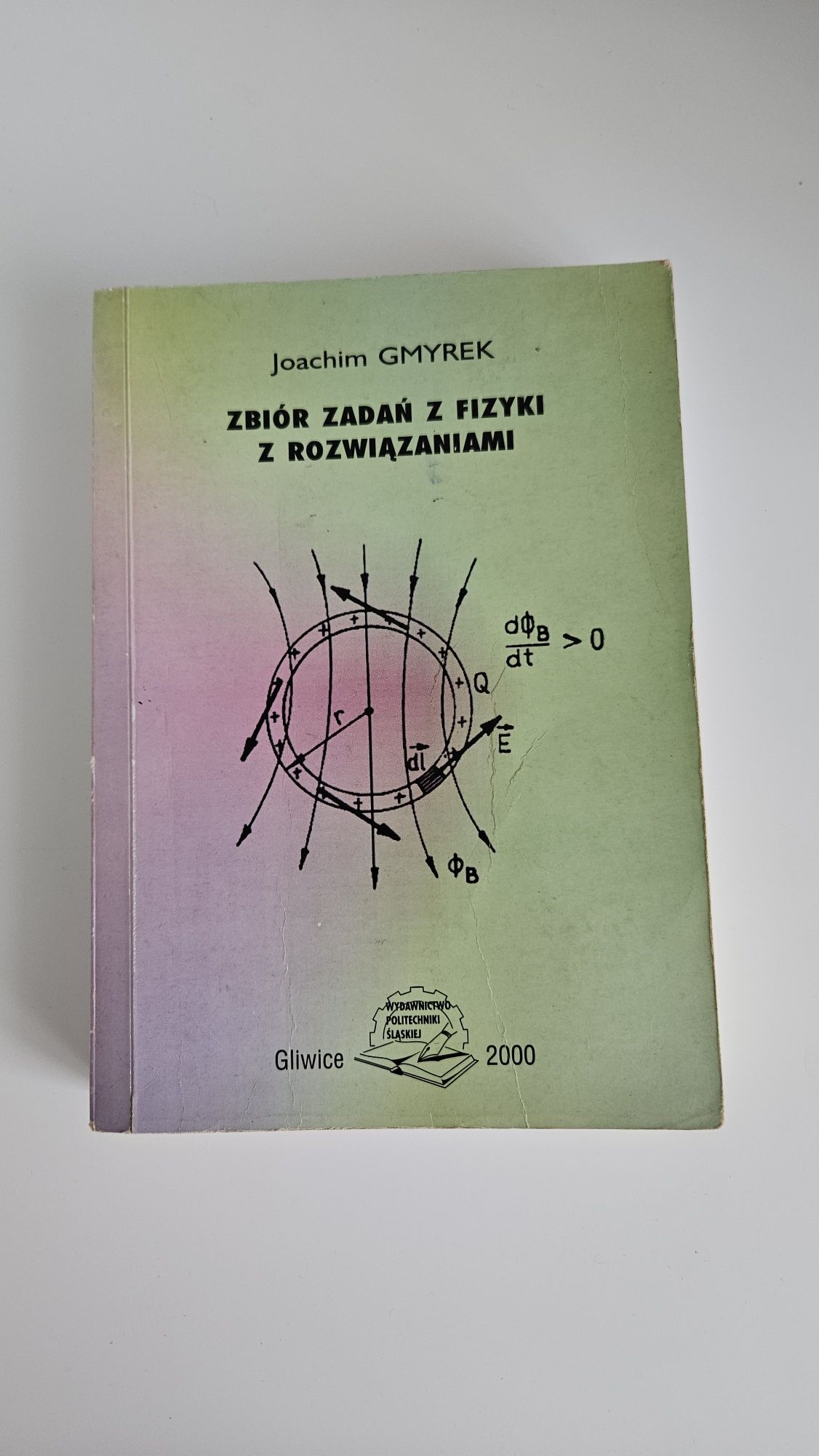 Zadania z fizyki z rozwiązaniami Joachim Gmyrek matura studia fizyka