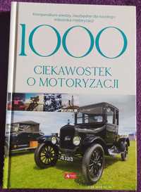 1000 Ciekawostek o Motoryzacji album j.polski