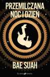 # Przemilczana noc i dzień
Autor: Suah Bae