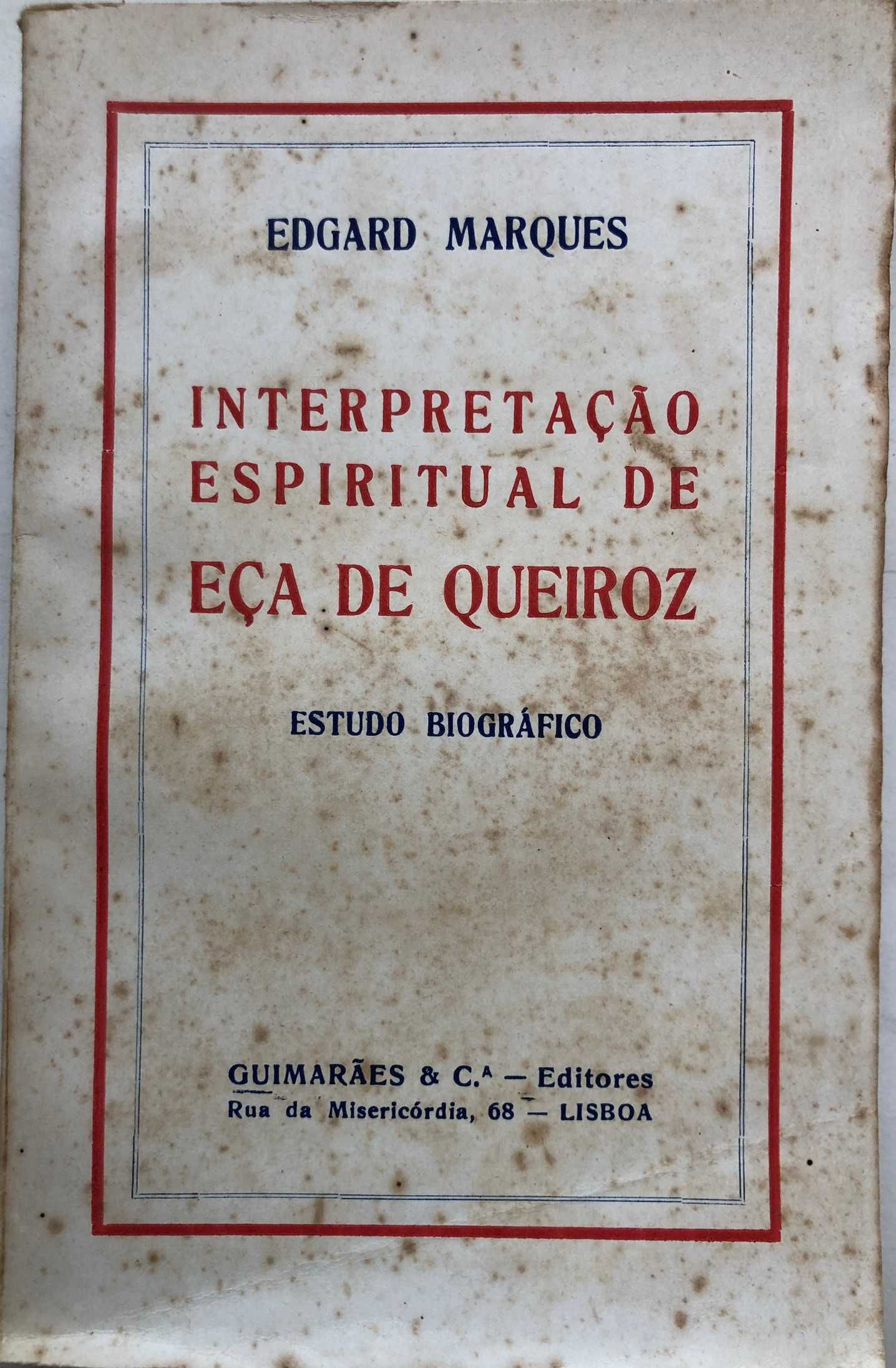 Interpretação Espiritual de Eça de Queiroz - Estudo Biográfico