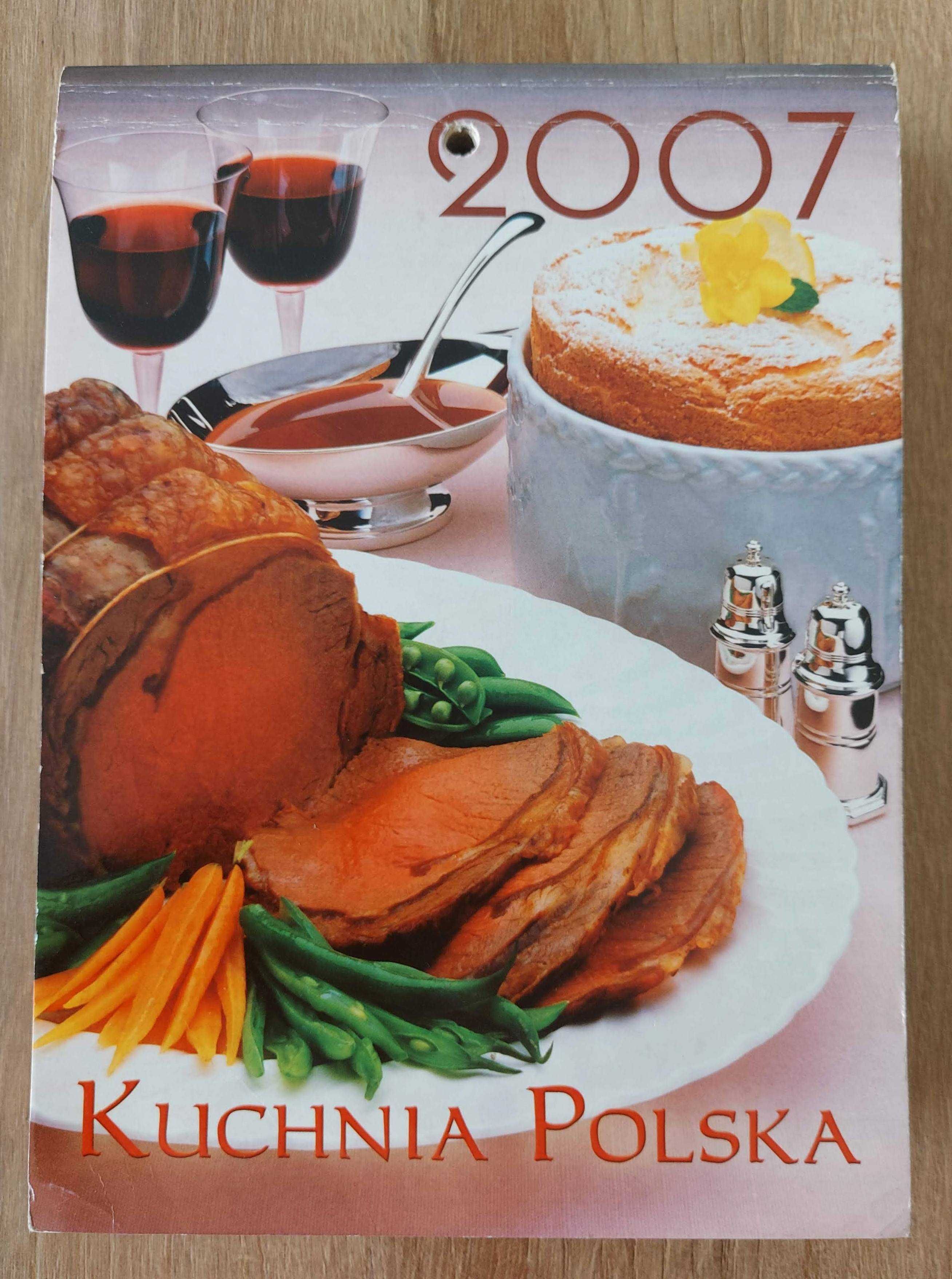 Kalendarz zdzierak „Kuchnia Polska” 2007 r. – nieużywany