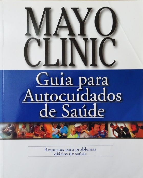 Mayo Clinic - Guia Para Autocuidados de Saúde (Portes grátis