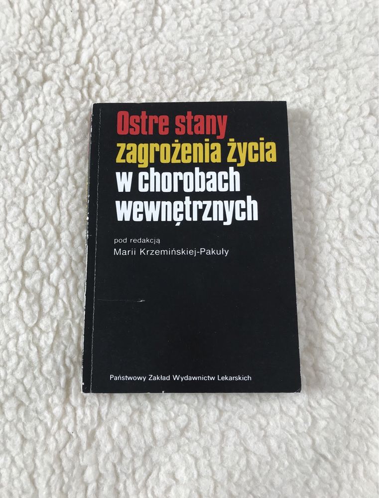 Ostre stany zagrożenia życia w chorobach wewnętrznych, stara książka