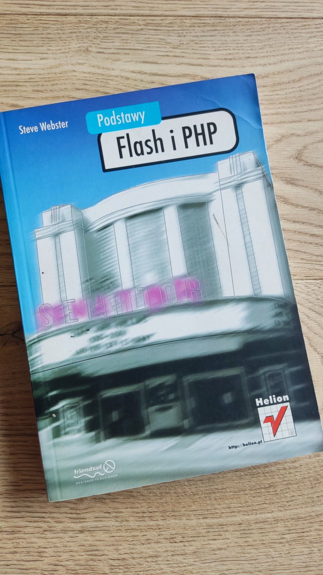 Flash i PHP. Podstawy - Steve Webster - książka