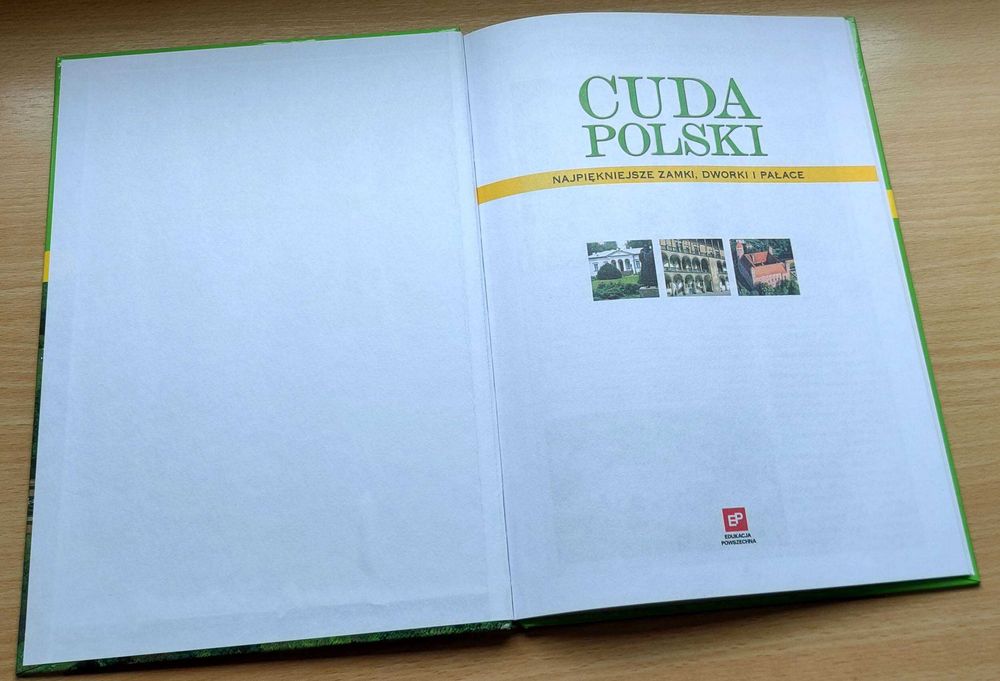 Cuda Polski - Najpiękniejsze zamki dworki i pałace