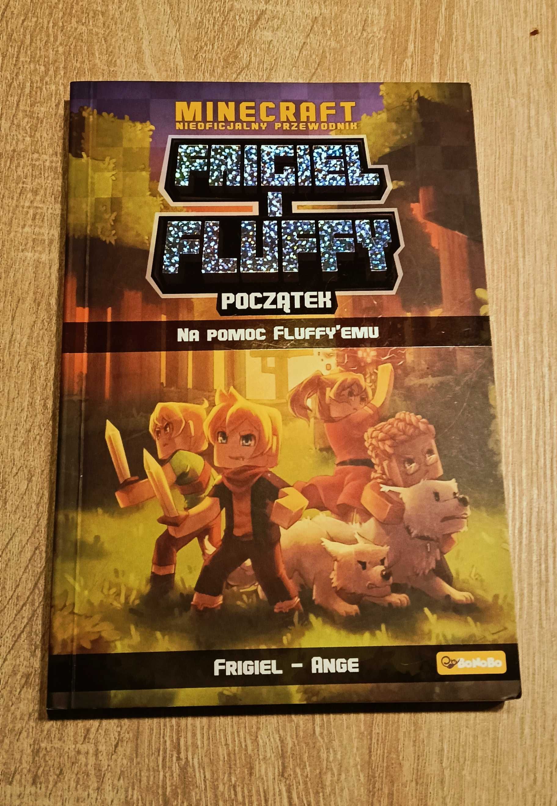 Książka Frigiel i Fluffy. Początek. Na pomoc Fluffy'emu.