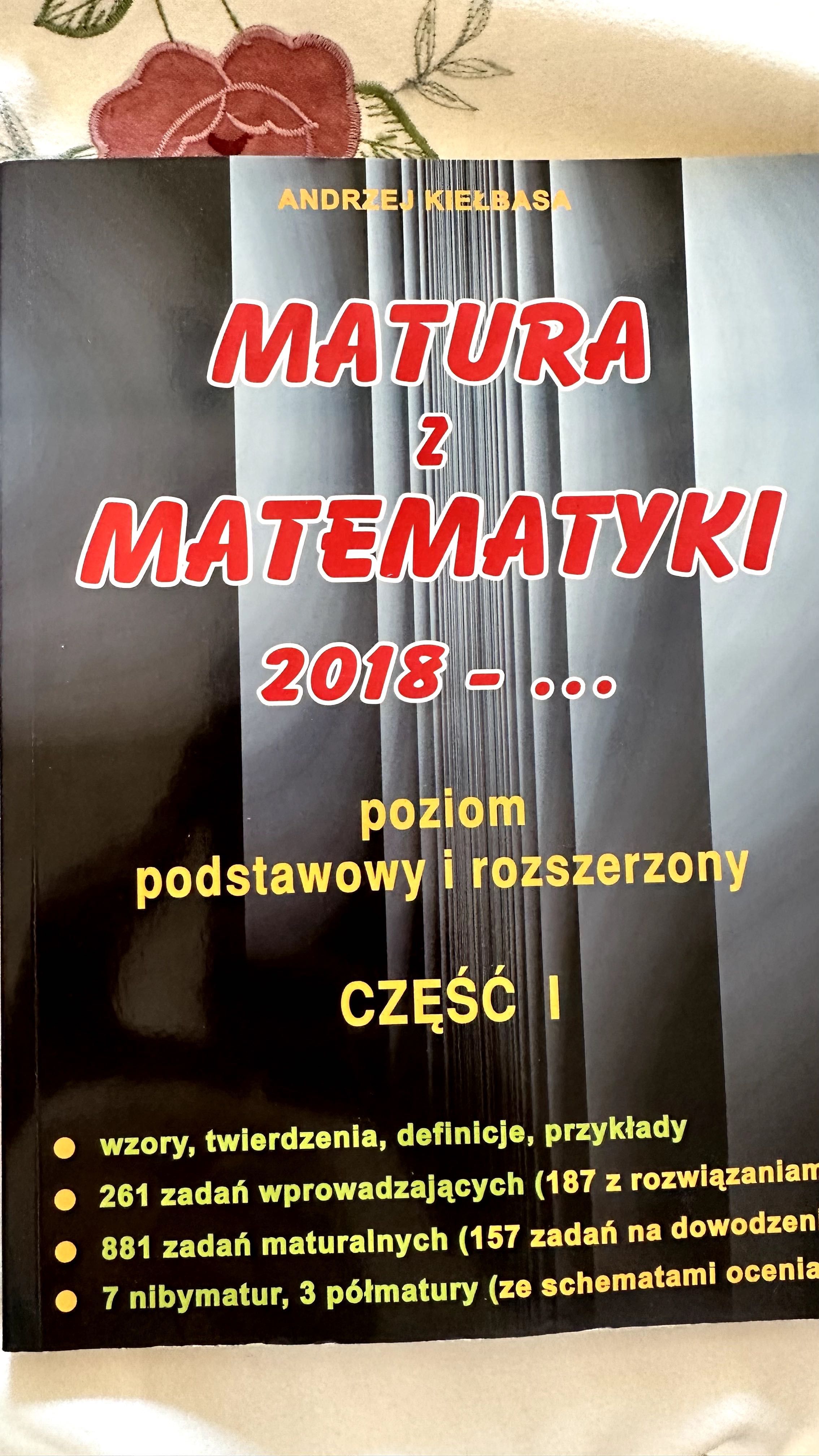 Matura z matematyki Andrzej Kiełbasa cz1