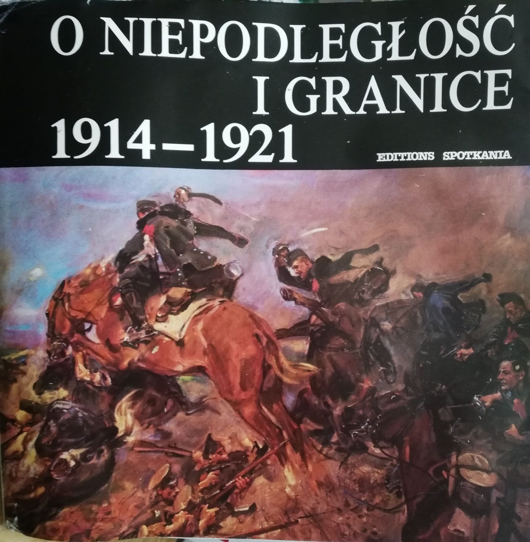 Album O niepodległość i granicę 1914 - 1921