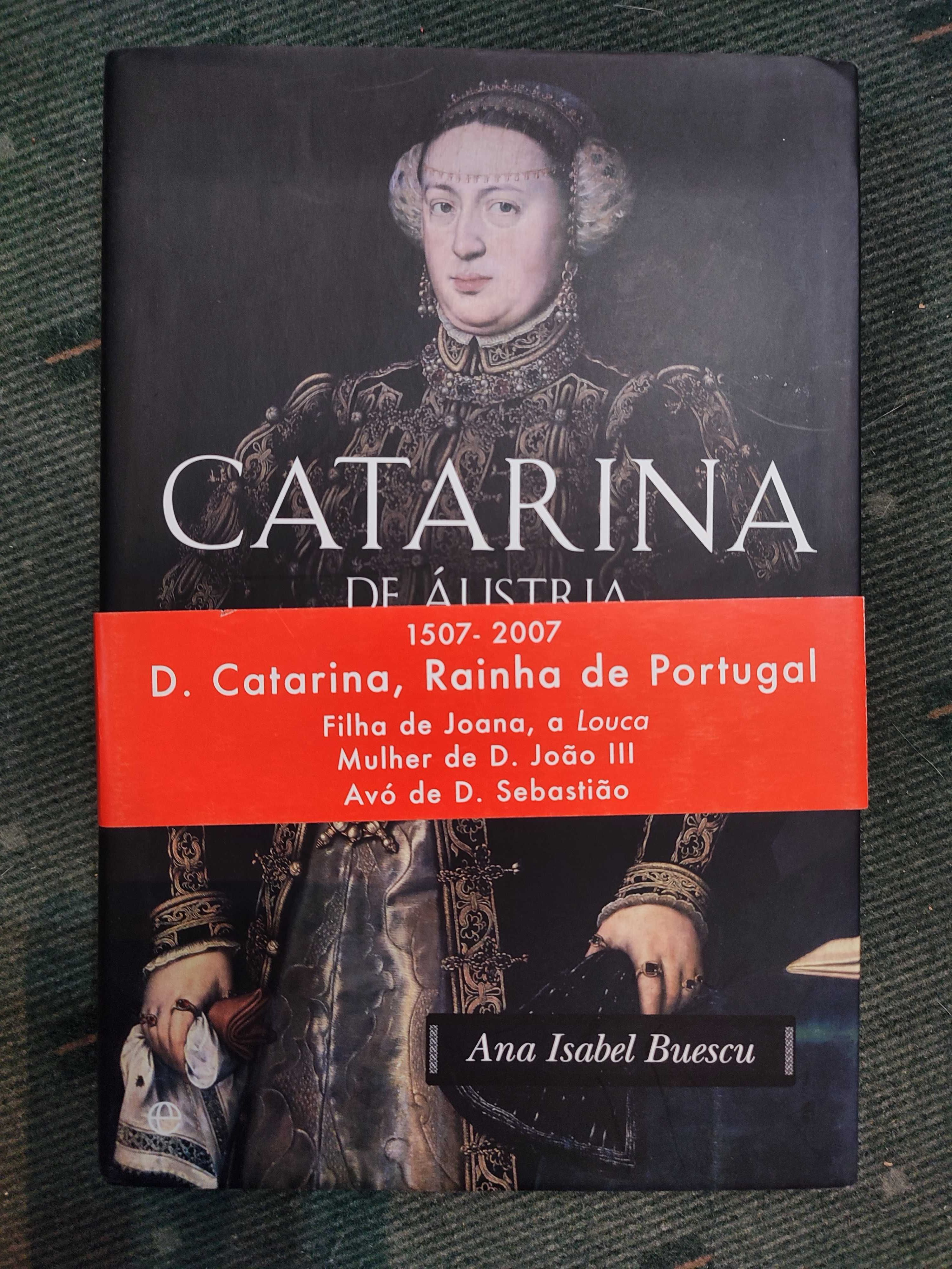 Catarina de Áustria - Ana Isabel Buescu
