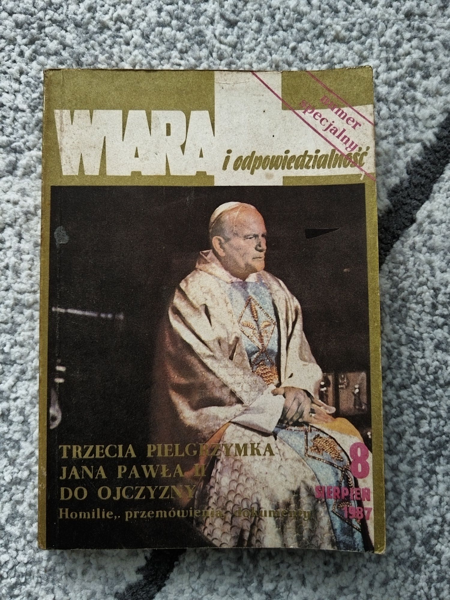 Wiara i odpowiedzialność Trzecia pielgrzymka Jana Pawła II do ojczyzny