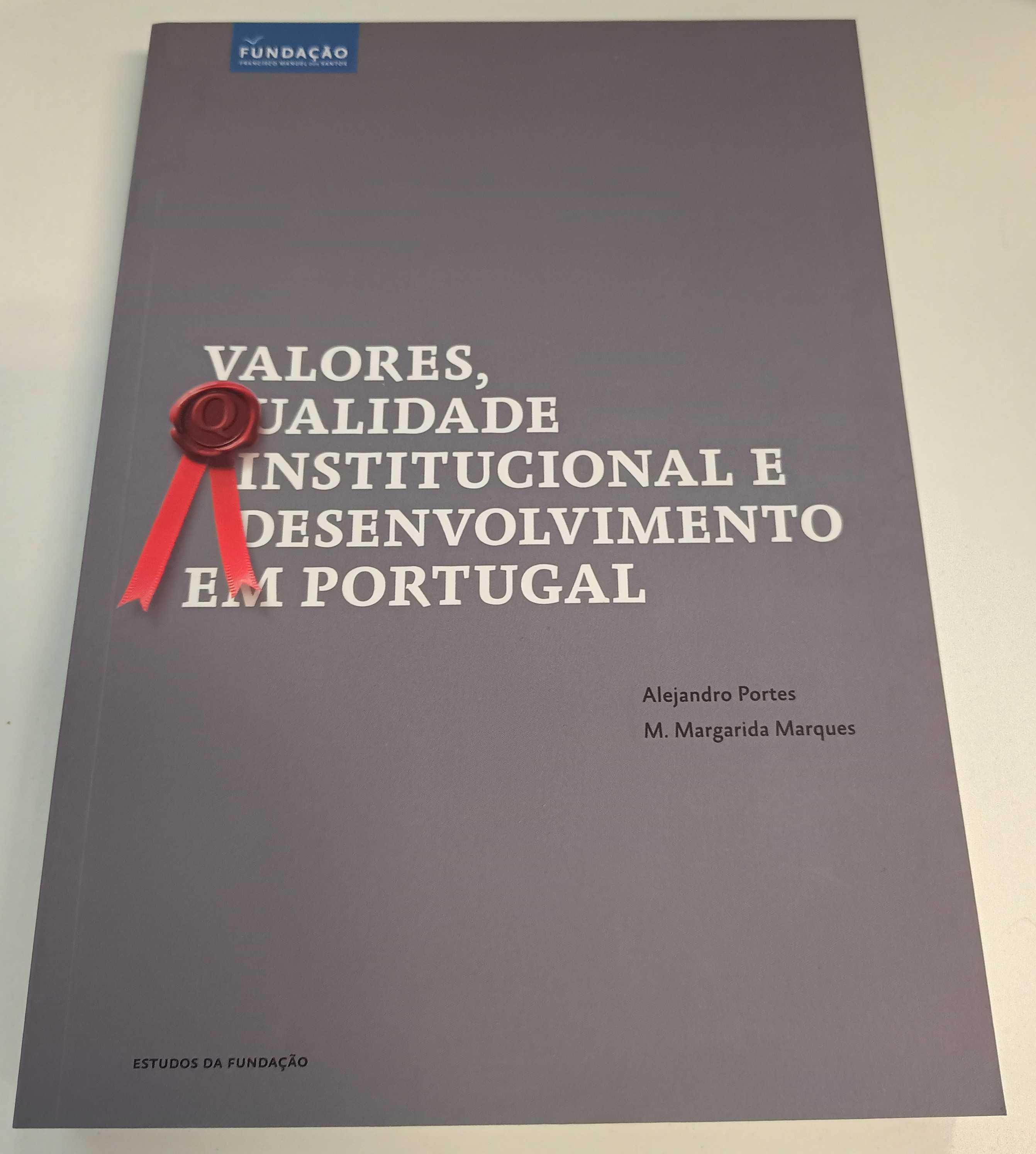 Valores, qualidade institucional e desenvolvimento em Portugal