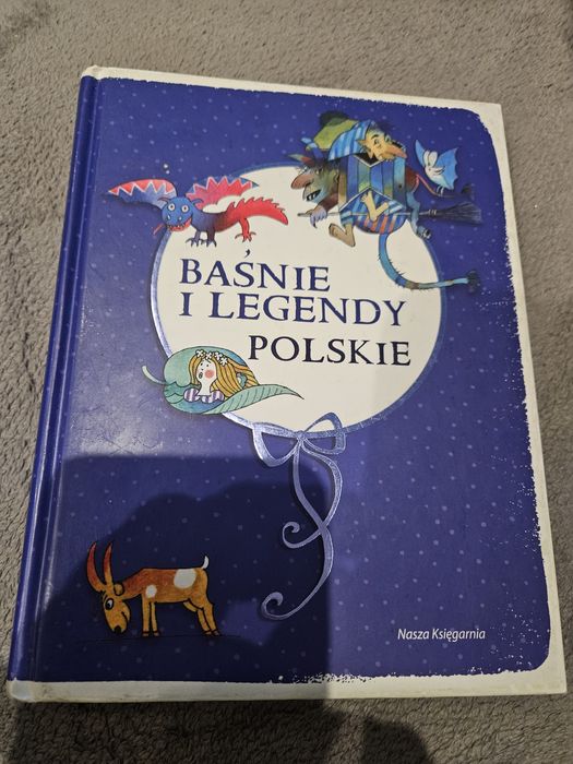 Baśnie i Legendy Polskie Nasza Księgarnia