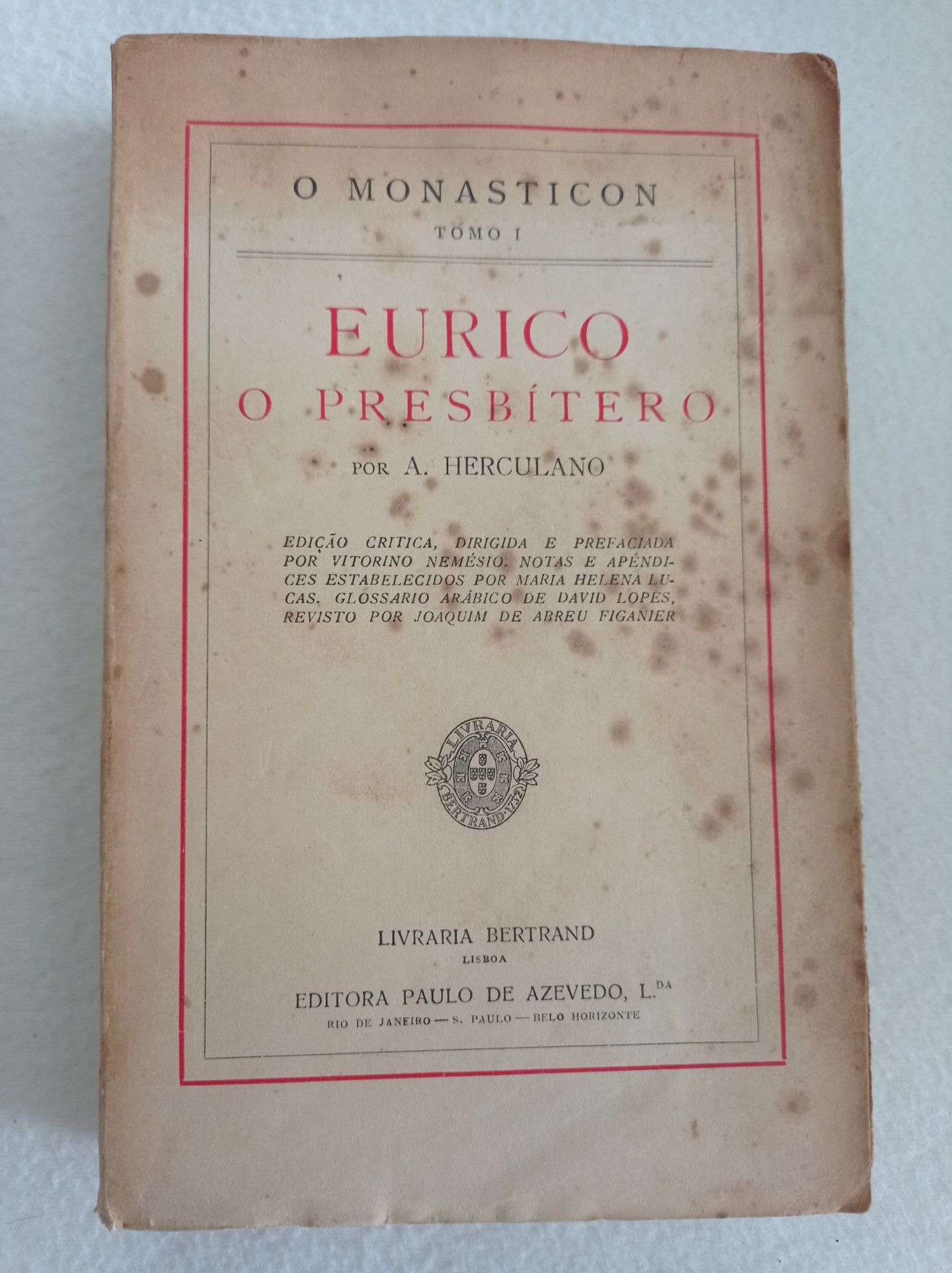 O monasticon - tomo I - Eurico o presbítero - Alexandre Herculano